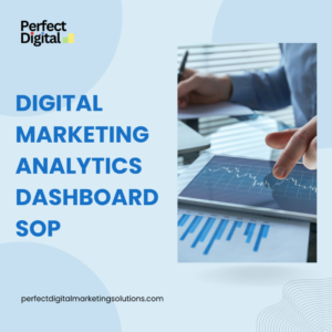 Digital Marketing Analytics Dashboard SOP