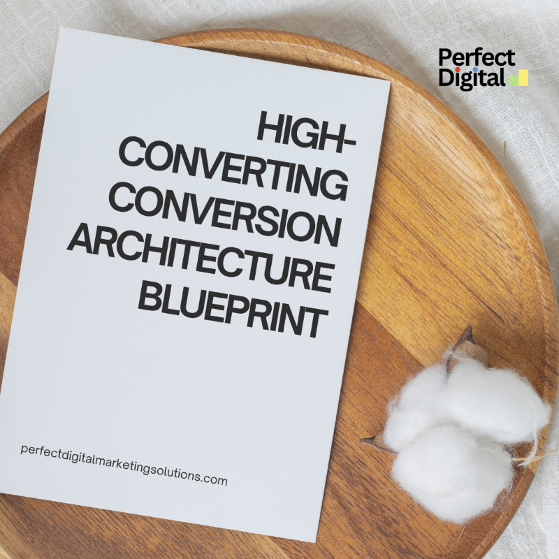 High-Converting Conversion Architecture Blueprint