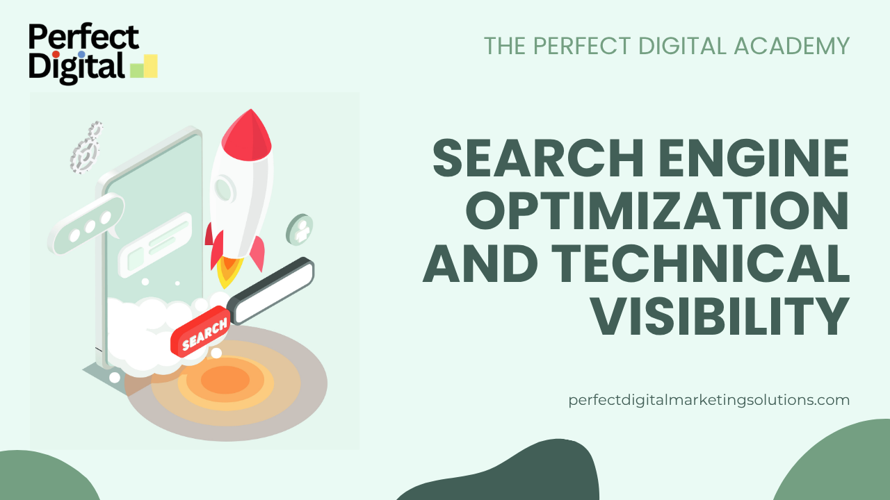 Search Engine Optimization (SEO) and Technical Visibility