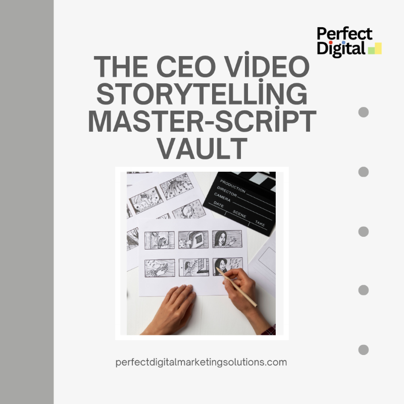 The CEO Video Storytelling Master-Script Vault